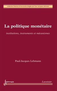 La politique monétaire