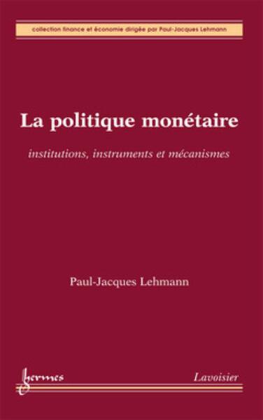 La politique monétaire