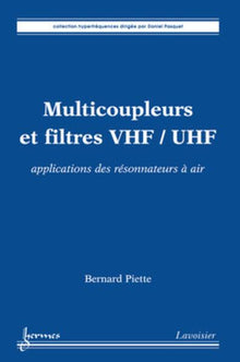 Multicoupleurs et filtres VHF/UHF : applications des résonnateurs à air