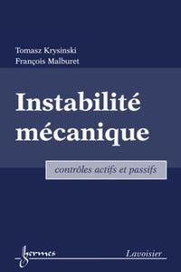 Instabilité mécanique : contrôles actifs et passifs