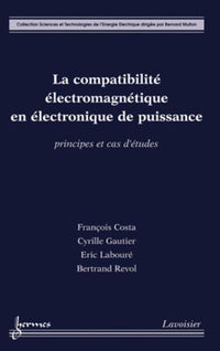 La compatibilité électromagnétique en électronique de puissance