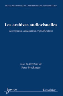 Les archives audiovisuelles