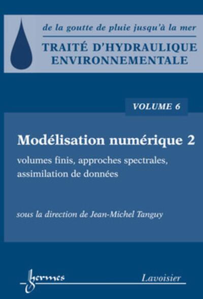 Traité d'hydraulique environnementale - Volume 6