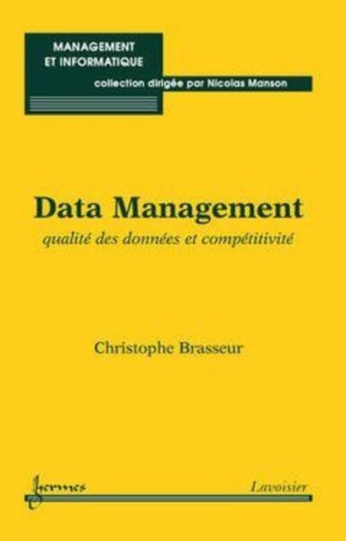 Data management: qualité des données et compétitivité