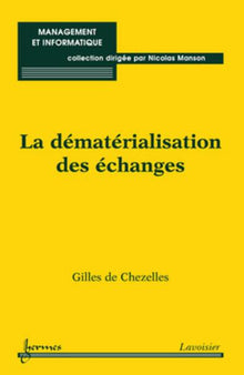 La dématérialisation des échanges