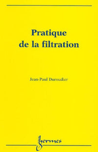Pratique de la filtration