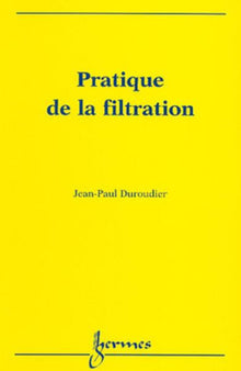Pratique de la filtration