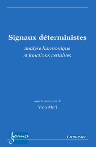 Signaux déterministes : analyse harmonique et fonctions certaines