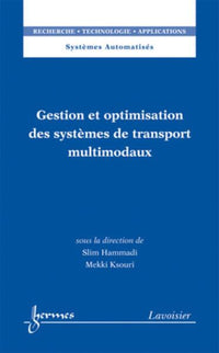 Gestion et optimisation des systèmes de transport multimodaux