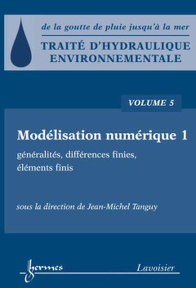 Traité d'hydraulique environnementale - Volume 5