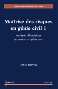 Maîtrise des risques en génie civil 1