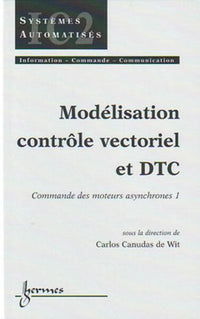 Modélisation contrôle vectoriel et DTC