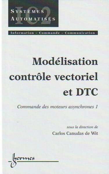 Modélisation contrôle vectoriel et DTC