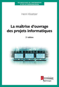 La maîtrise d'ouvrage des projets informatiques