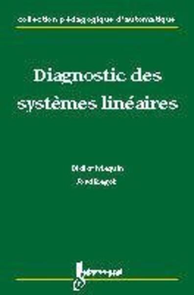 Diagnostic des systèmes linéaires