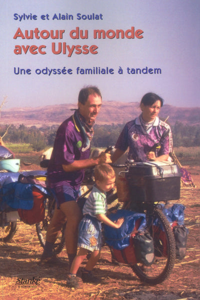 Autour du monde avec Ulysse - Une odyssée familiale à Tandem