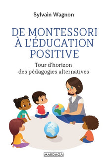 de Montessori à l'éducation positive