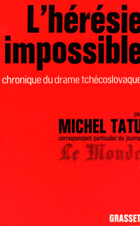 L'hérésie impossible