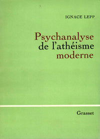 Psychanalyse de l'athéisme moderne