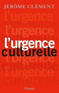 L urgence culturelle