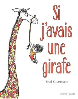 Si j'avais une girafe