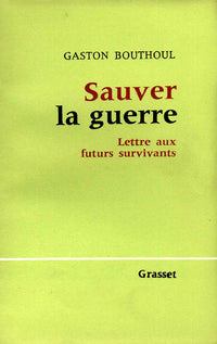 Sauver la guerre