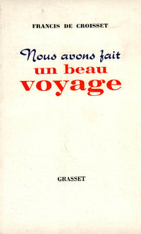 Nous avons fait un beau voyage
