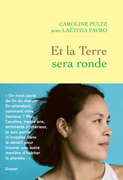 Et la terre sera ronde