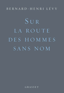 Sur la route des hommes sans nom