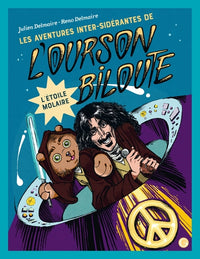 Les aventures inter-sidérantes de l'ourson Biloute, épisode 3: L'étoile molaire