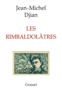 Les rimbaldolâtres