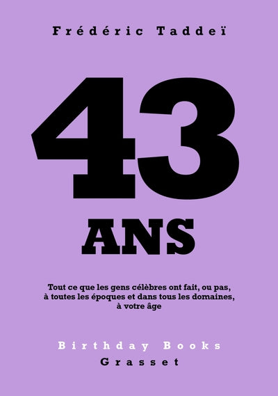 43 ans