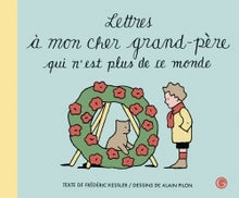 Lettres à mon cher grand-père qui n'est plus de ce monde