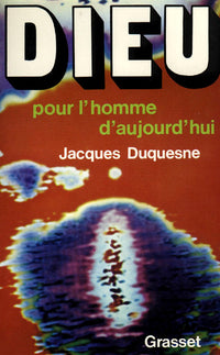Dieu pour l'homme d'aujourd'hui
