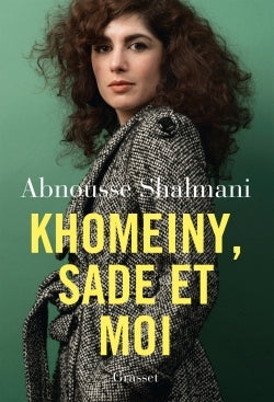 khomeiny, sade et moi