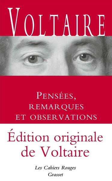 Pensées, remarques et observations - Inédit: Les Cahiers Rouges