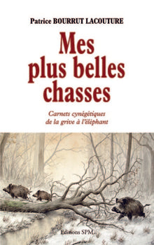 Mes plus belles chasses