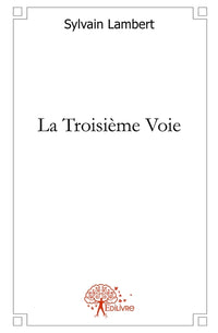 La Troisième Voie