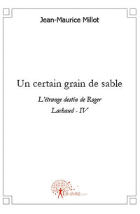 Un certain grain de sable