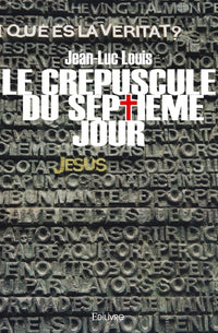 Le crépuscule du septième jour