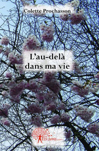 L'au-delà dans ma vie