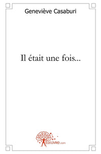 Il était une fois...