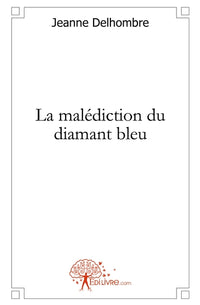 La malédiction du diamant bleu