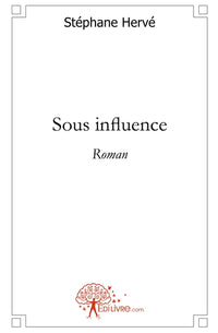 Sous influence
