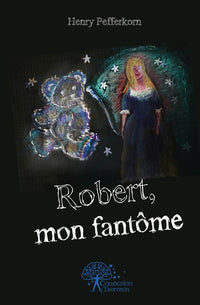 Robert, mon fantôme