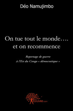 On tue tout le monde ... et on recommence