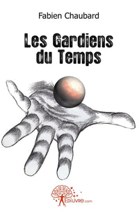 Les Gardiens du Temps