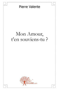 Mon Amour, t'en souviens-tu ?
