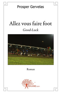Allez vous faire foot