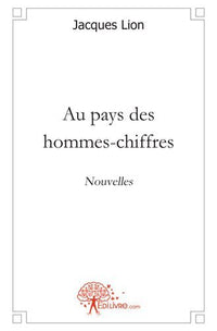 Au pays des hommes-chiffres